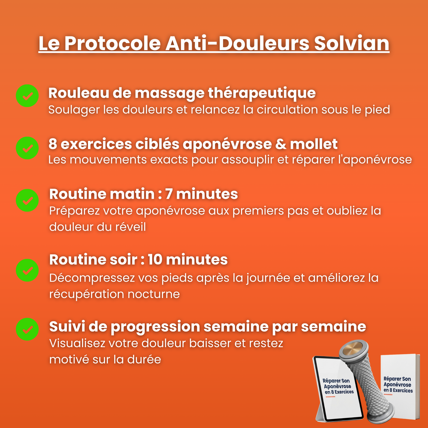 Rouleau de décompression plantaire + exercices