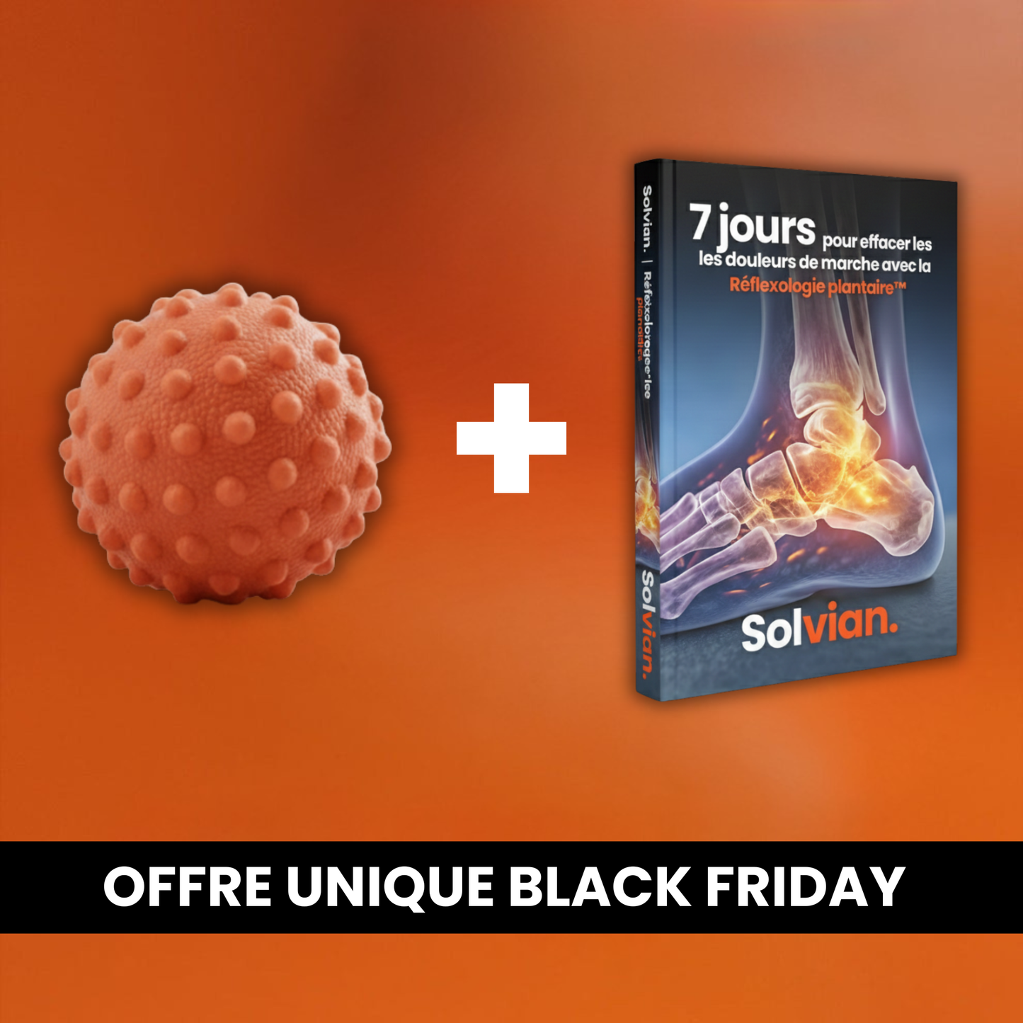 Programme 7jours pour soulager vos douleurs de marche avec la Réflexologie (+ boule de massage OFFERTE)